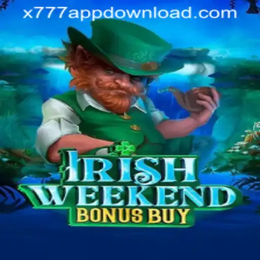Discover the Thrills of IrishWeekendBonusBuy with X777
